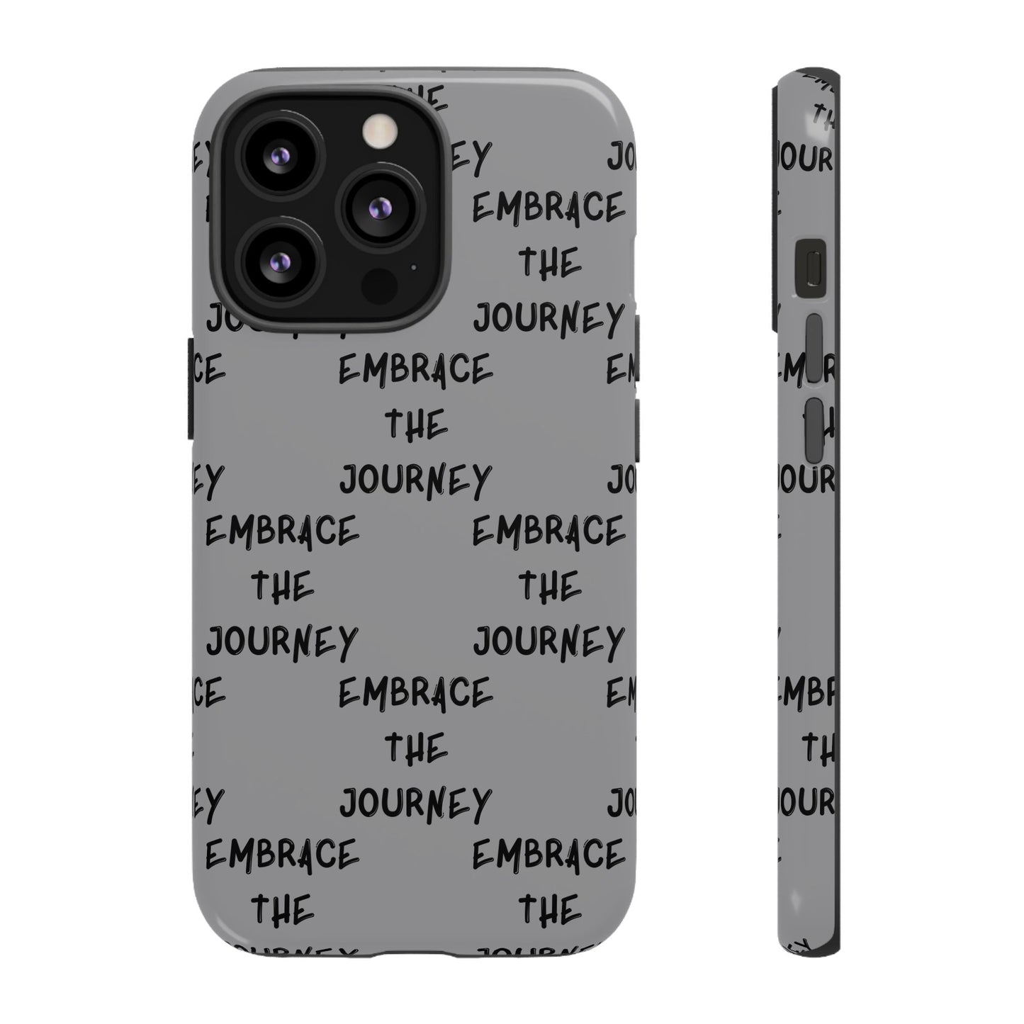 Embrace the Journey #22 Tough Cases iPhone Samsung Google Pixel