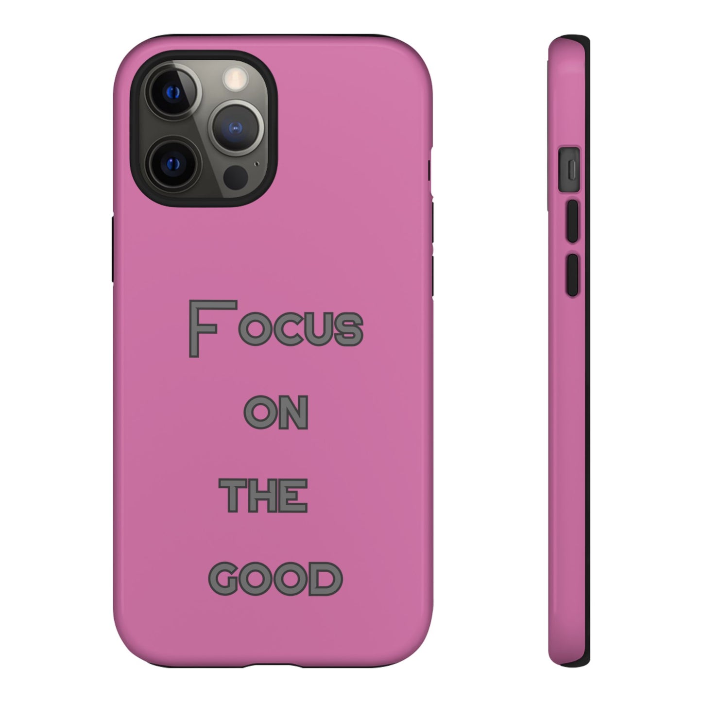 Focus on the Good #24 Tough Cases iPhone Samsung Google Pixel