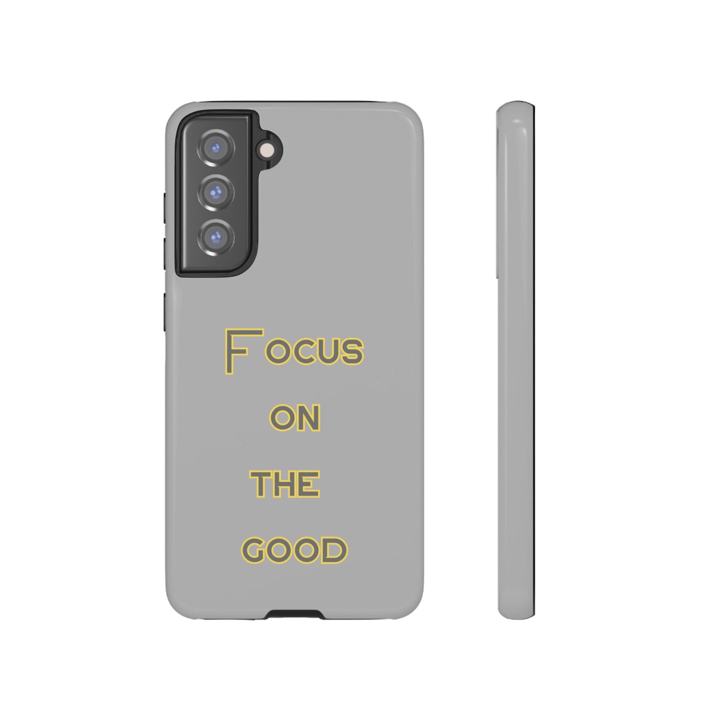 Focus on the Good #77 Tough Cases iPhone Samsung Google Pixel