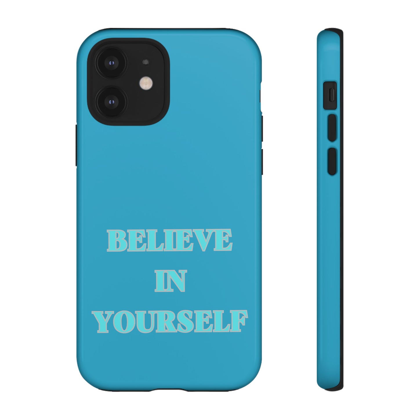 Believe In Yourself #22 Tough Cases iPhone Samsung Google Pixel