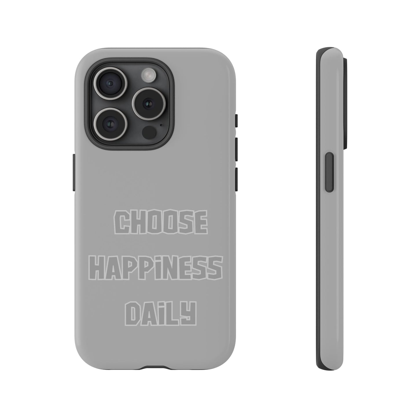 Choose Happiness Daily #24 Tough Cases iPhone Samsung Google Pixel