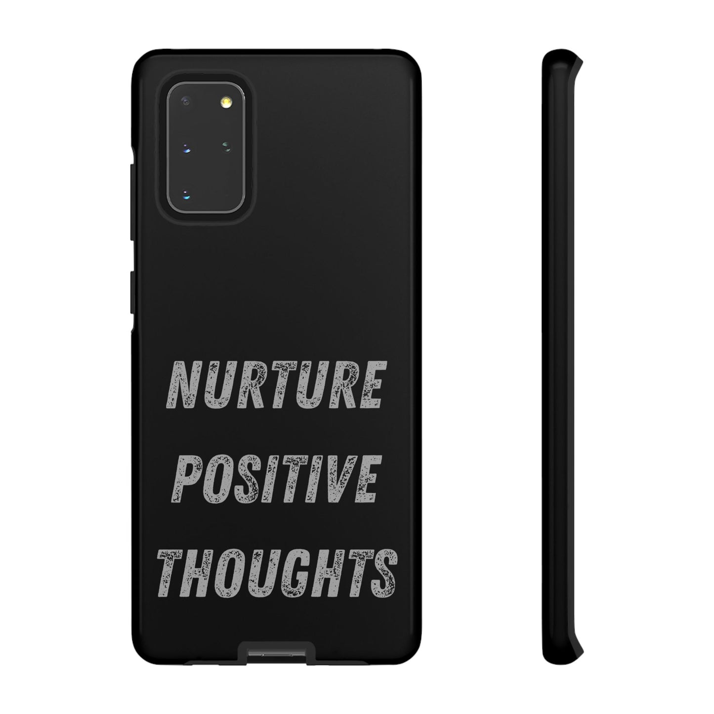 Nurture Positive Thoughts #32Tough Cases iPhone Samsung Google Pixel