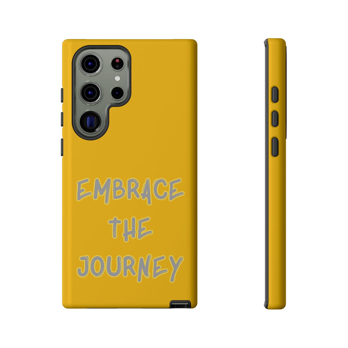 Embrace the Journey #27 Tough Cases iPhone Samsung Google Pixel