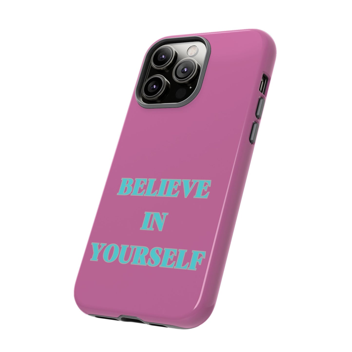 Believe In Yourself #24 Tough Cases iPhone Samsung Google Pixel