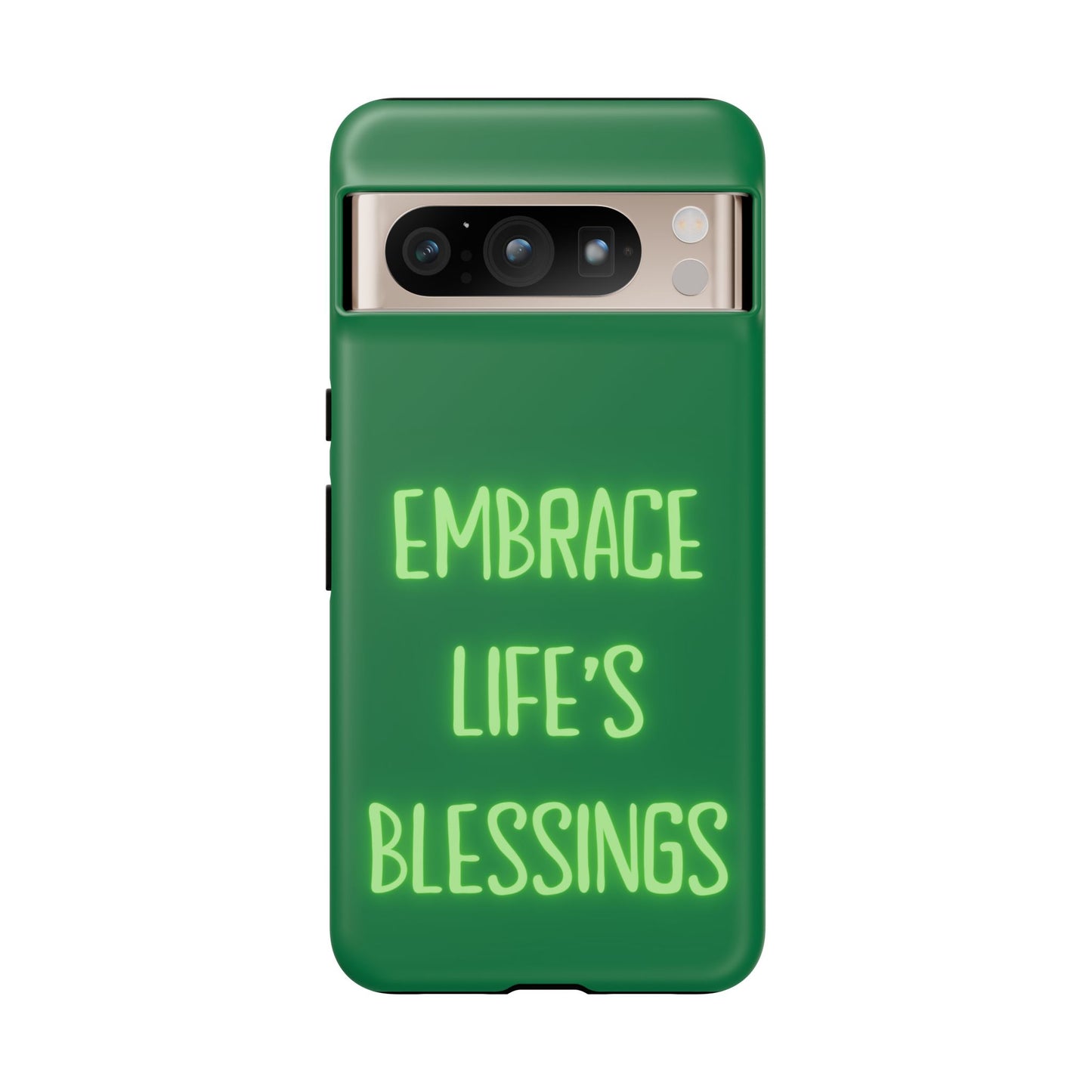 Embrace Life’s Blessings #24 Tough Cases iPhone Samsung Google Pixel