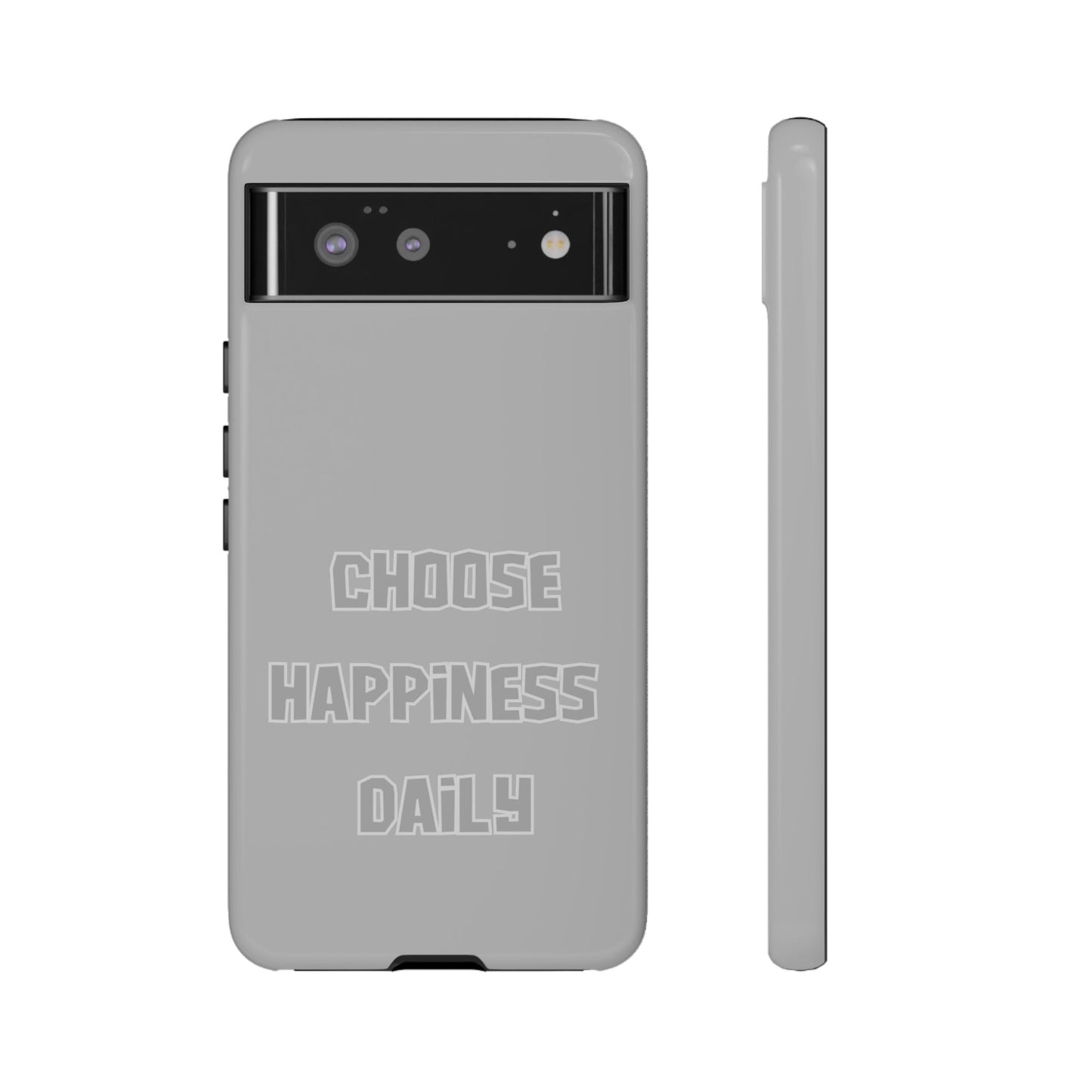 Choose Happiness Daily #24 Tough Cases iPhone Samsung Google Pixel