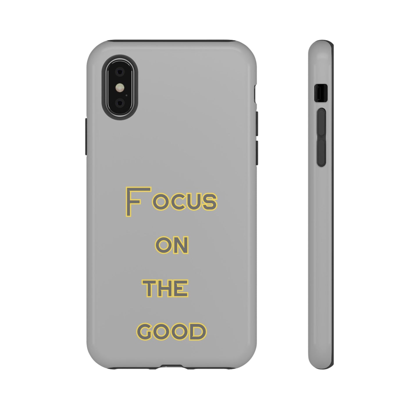 Focus on the Good #77 Tough Cases iPhone Samsung Google Pixel