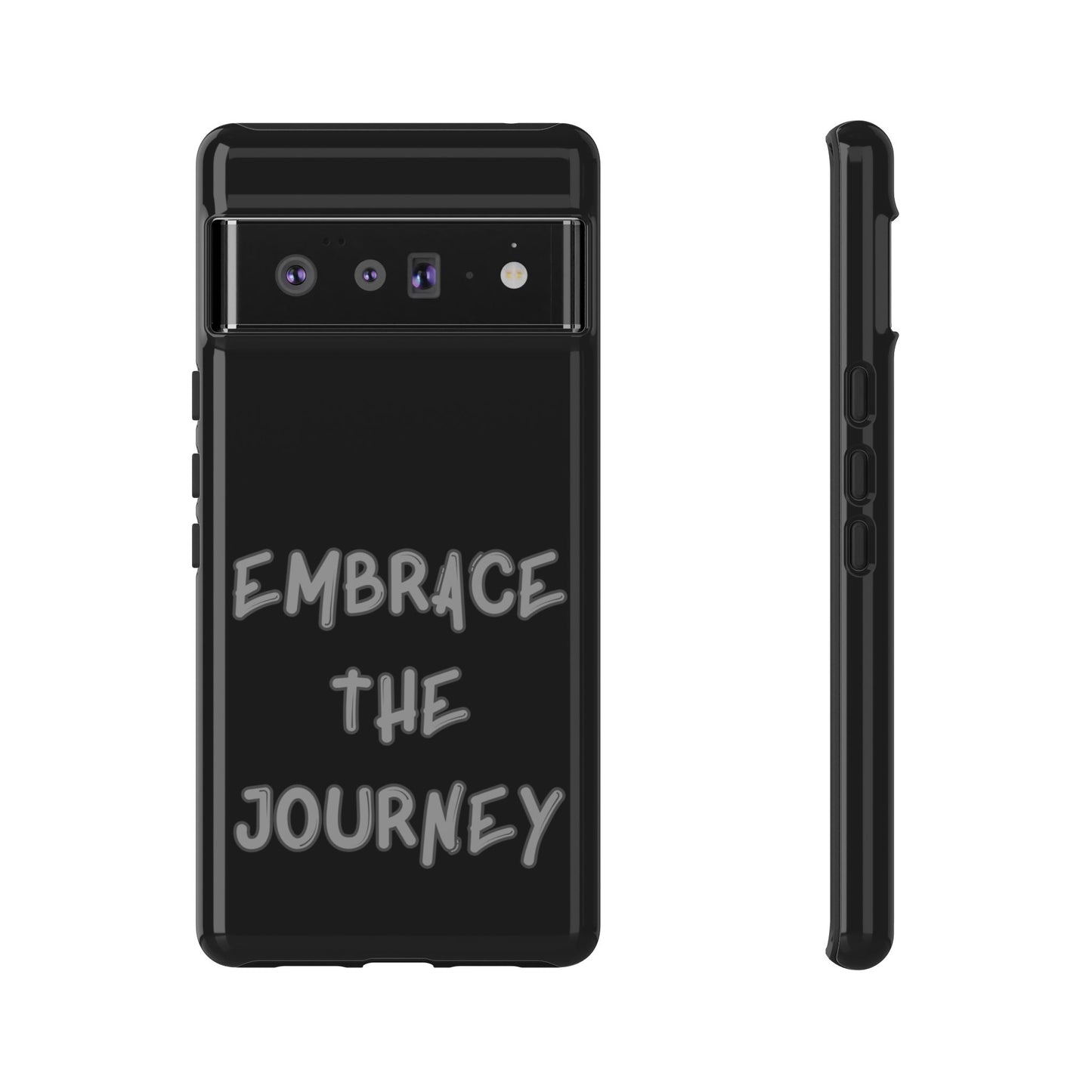 Embrace the Journey #26 Tough Cases iPhone Samsung Google Pixel