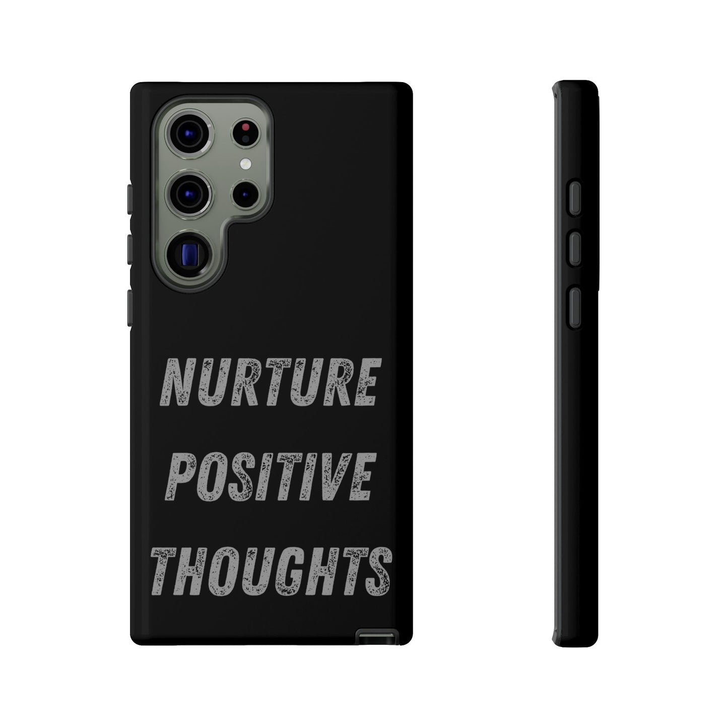 Nurture Positive Thoughts #32Tough Cases iPhone Samsung Google Pixel