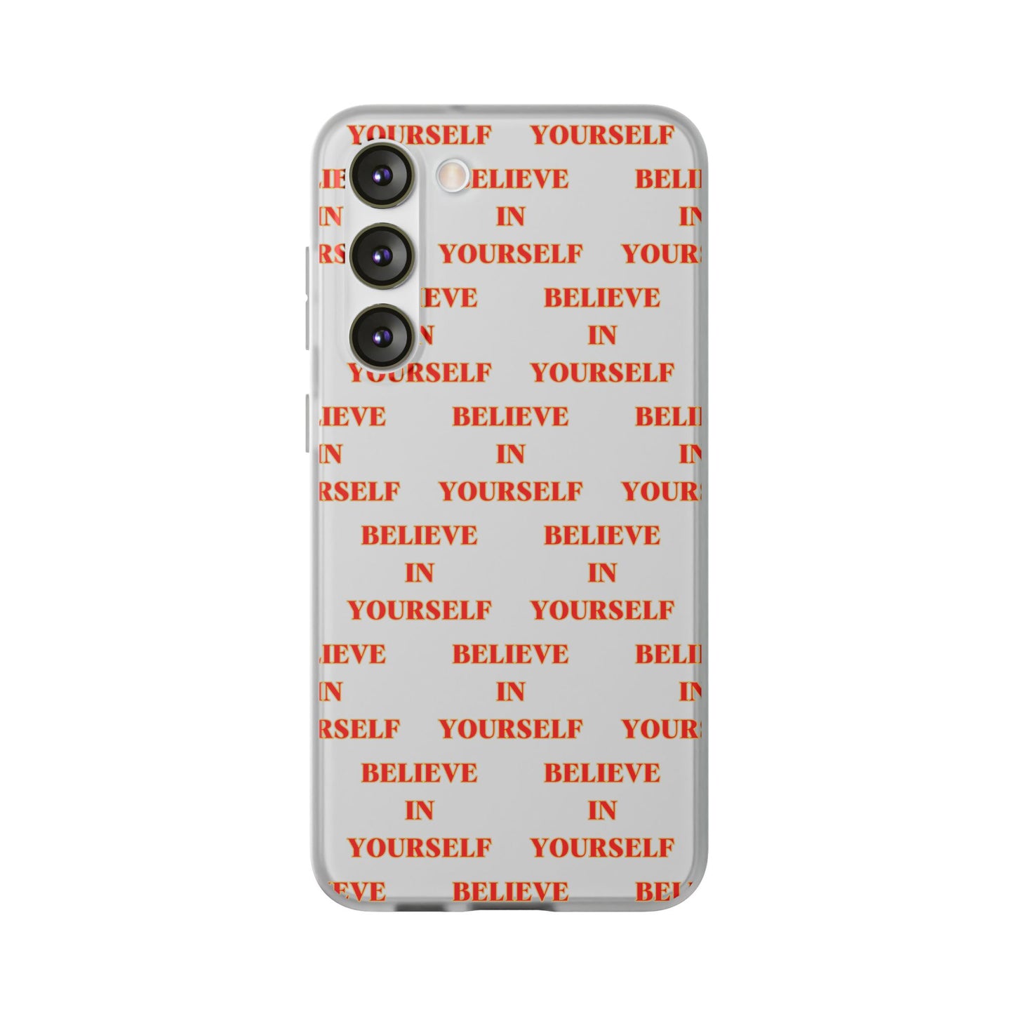 Believe In Yourself #11 Flexi Phone Cases iPhone Samsung Gift Packaging