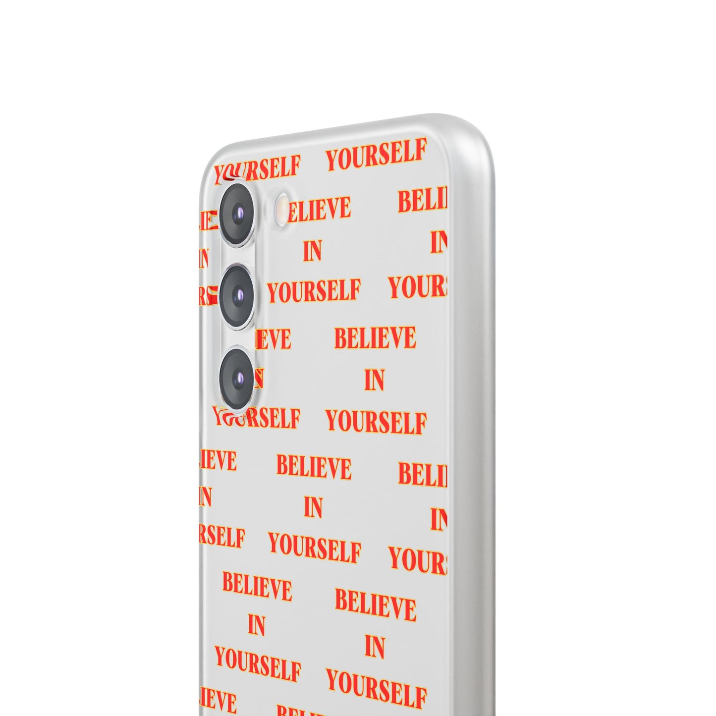 Believe In Yourself #11 Flexi Phone Cases iPhone Samsung Gift Packaging