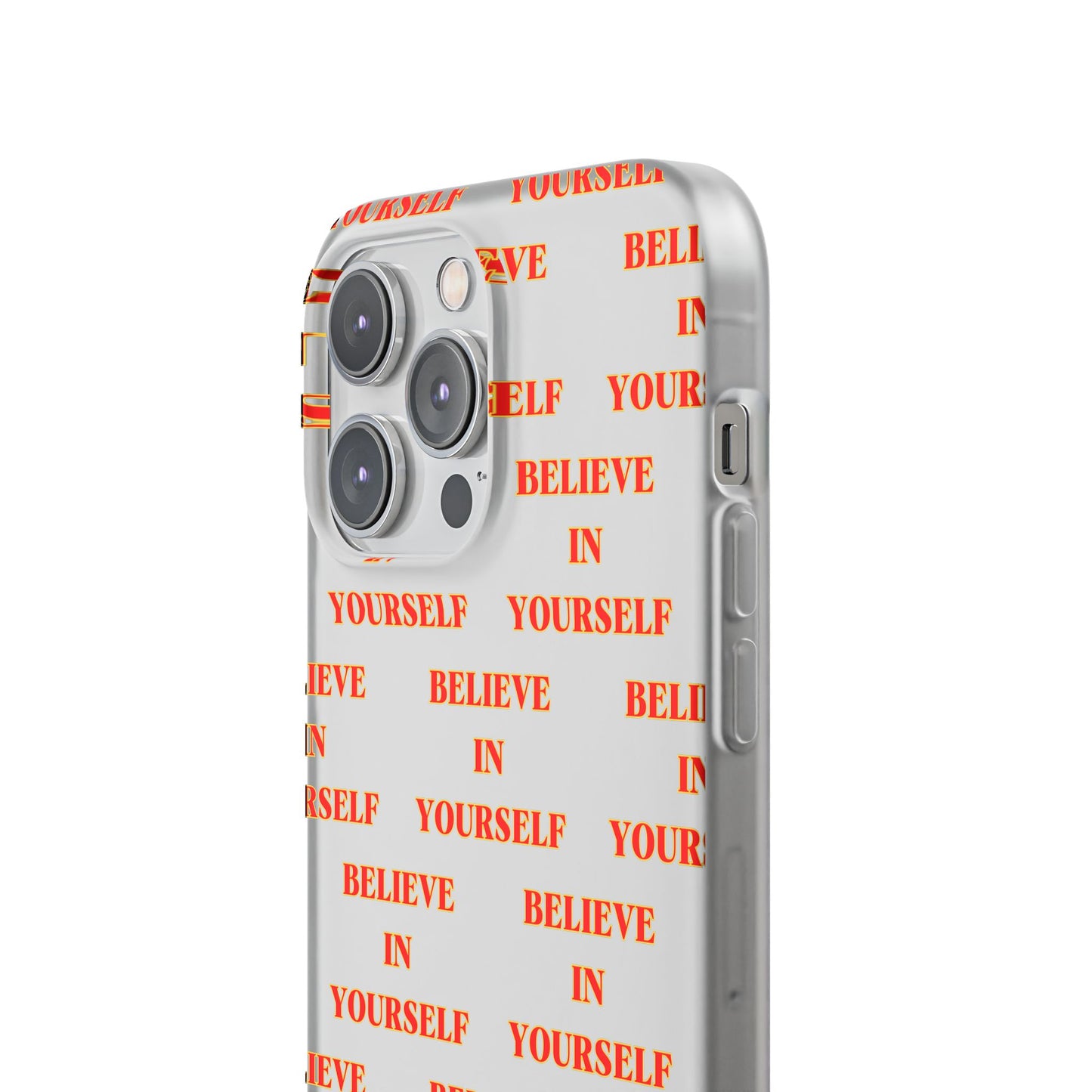 Believe In Yourself #11 Flexi Phone Cases iPhone Samsung Gift Packaging