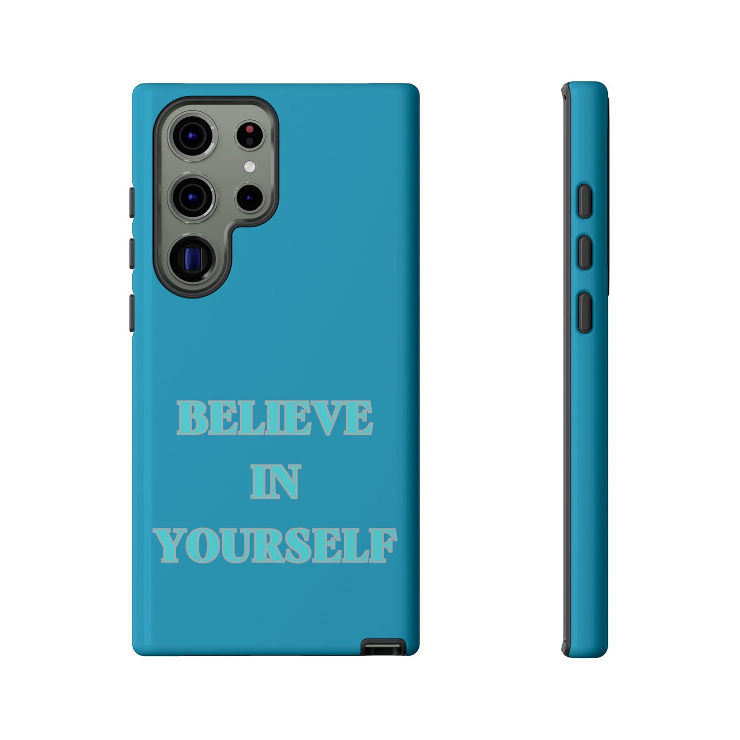 Believe In Yourself #22 Tough Cases iPhone Samsung Google Pixel