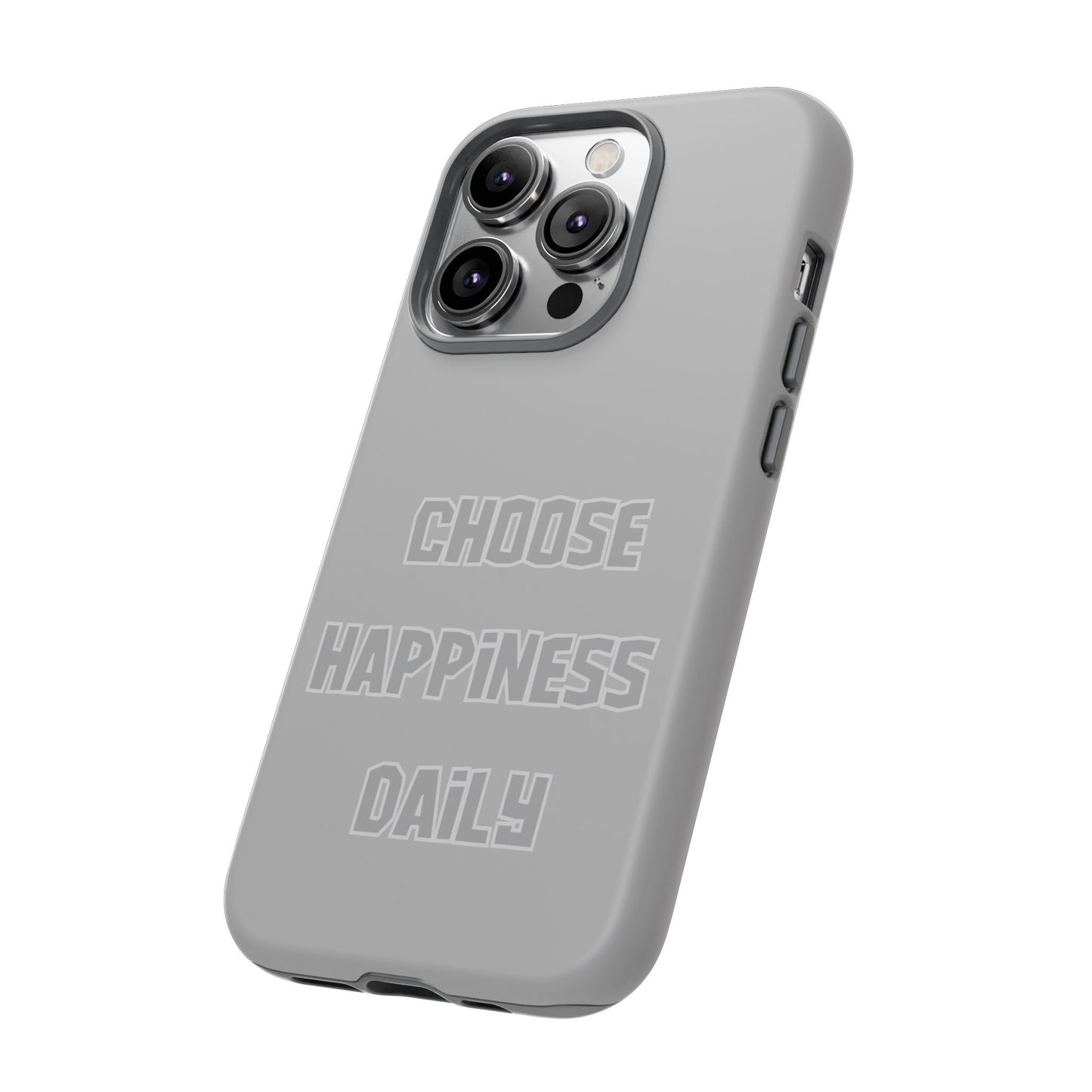 Choose Happiness Daily #24 Tough Cases iPhone Samsung Google Pixel