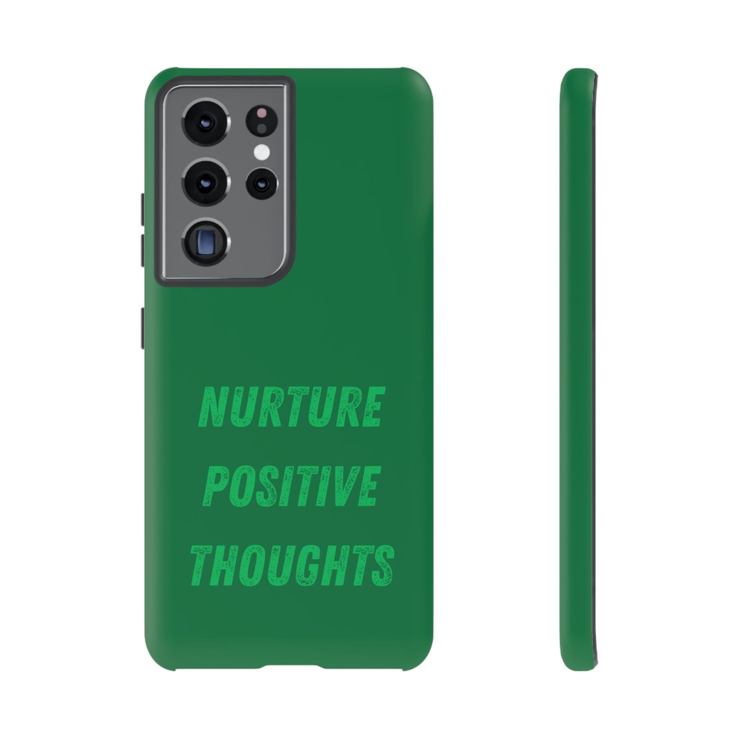 Nurture positive thoughts #22 Tough Cases iPhone Samsung Google Pixel