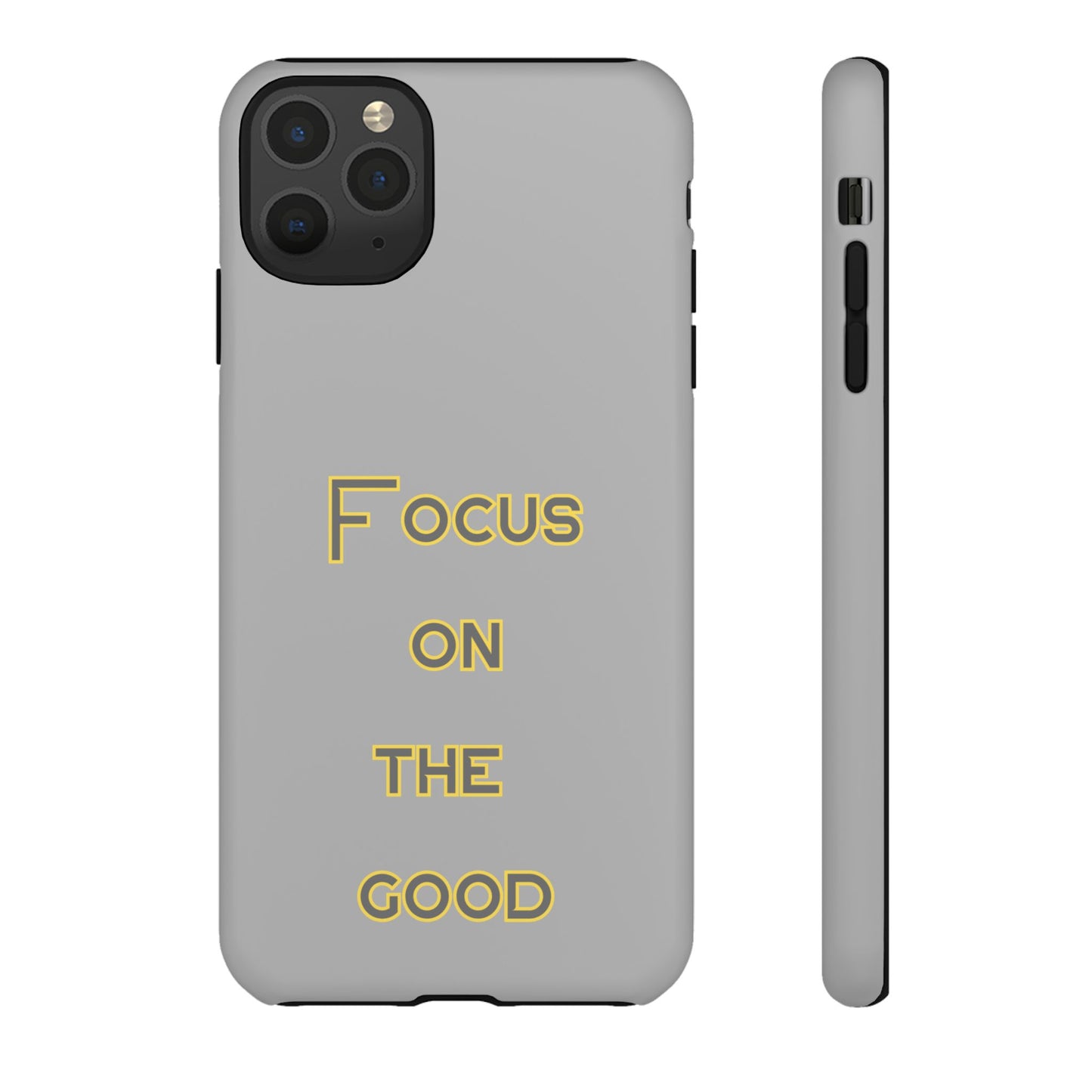 Focus on the Good #77 Tough Cases iPhone Samsung Google Pixel