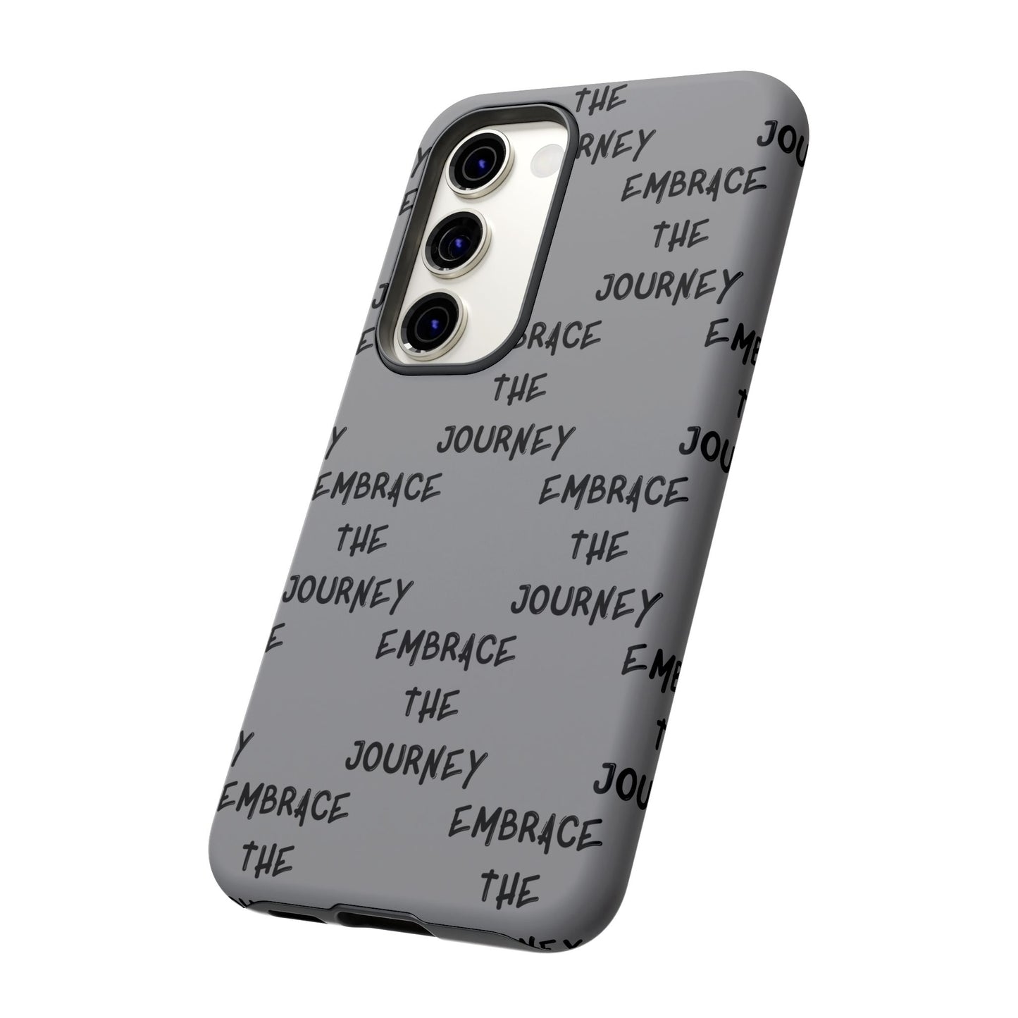 Embrace the Journey #22 Tough Cases iPhone Samsung Google Pixel