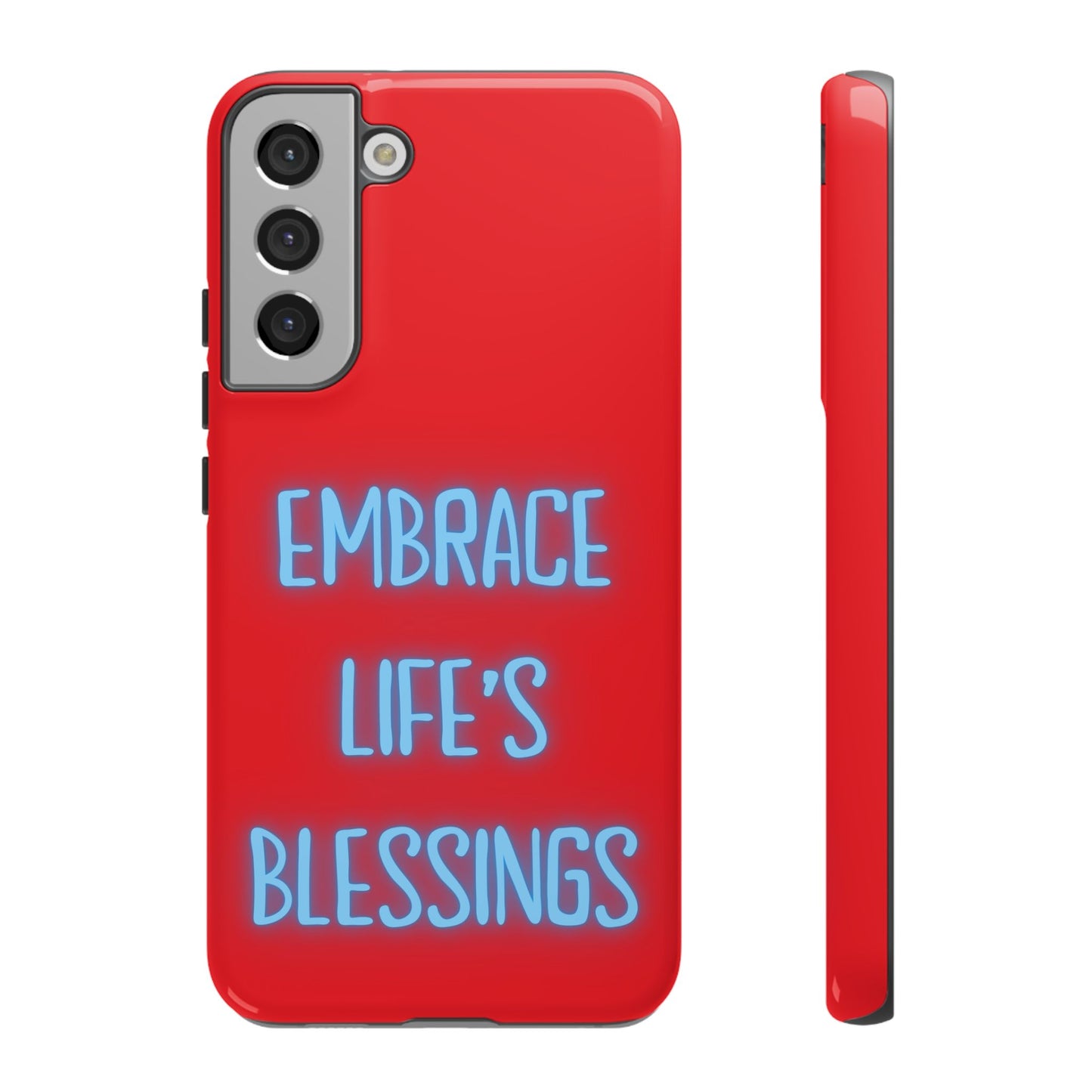 Embrace Life’s Blessings #23 Tough Cases iPhone Samsung Google Pixel