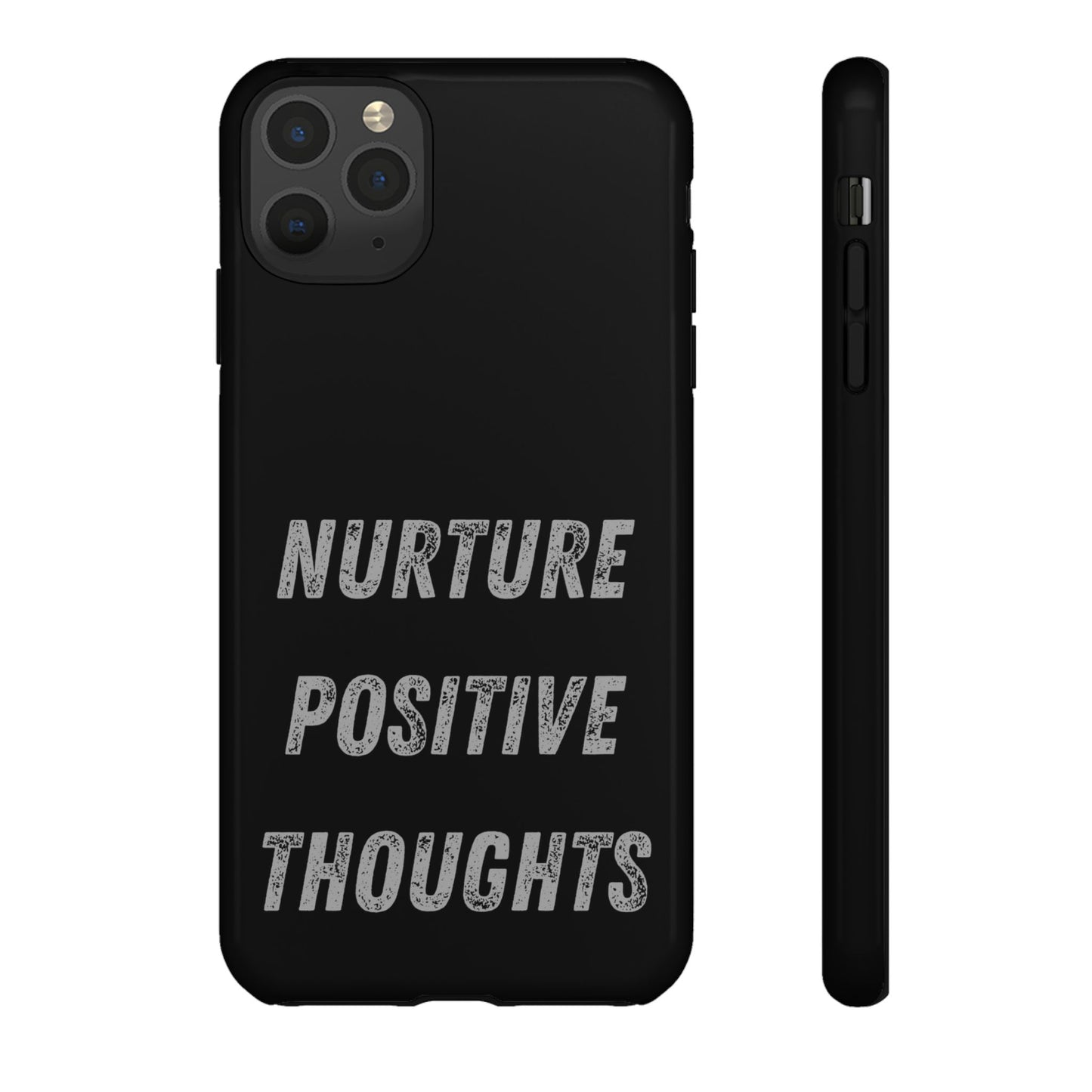 Nurture Positive Thoughts #32Tough Cases iPhone Samsung Google Pixel